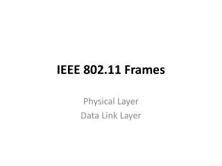 IEEE 802.11 Frames