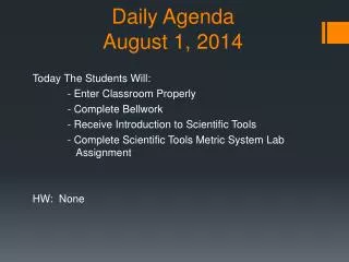 Daily Agenda August 1, 2014