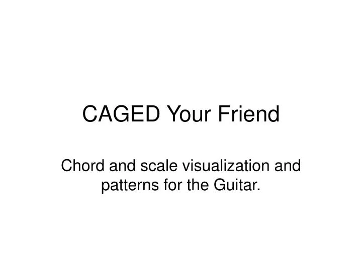 caged your friend