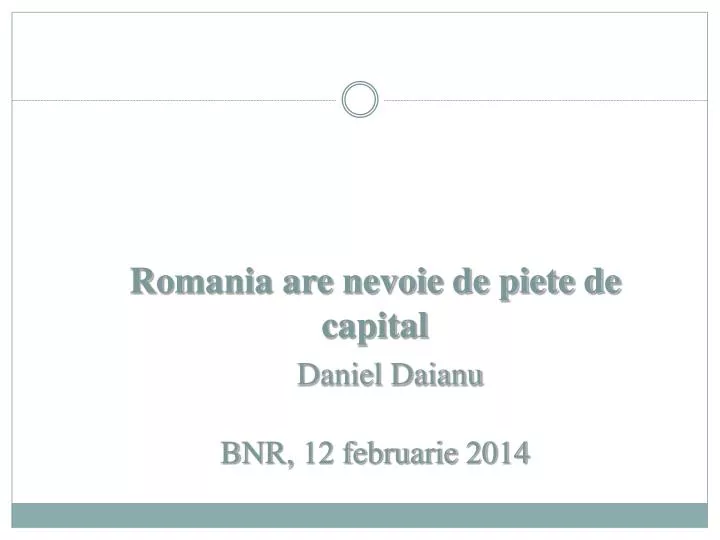 romania are nevoie de piete de capital daniel daianu bnr 12 februarie 2014