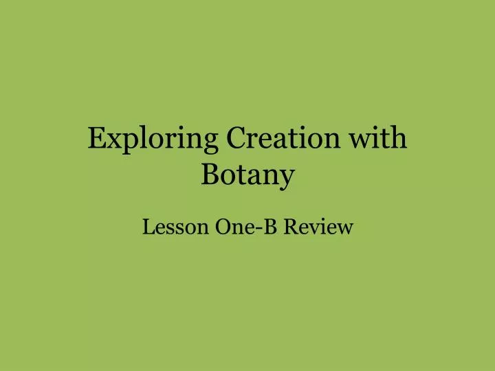 exploring creation with botany