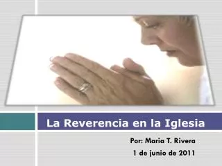 la reverencia en la iglesia