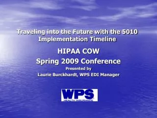 Traveling into the Future with the 5010 Implementation Timeline
