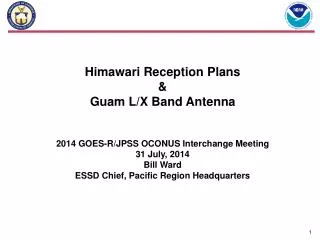 Himawari Reception Plans &amp; Guam L/X Band Antenna