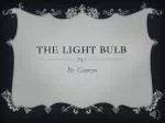 The light bulb - slide 1