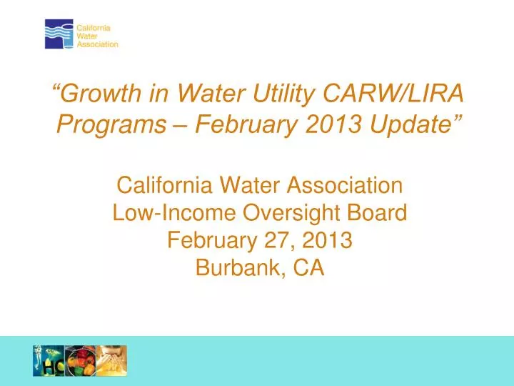 growth in water utility carw lira programs february 2013 update