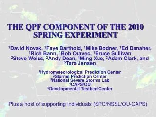 THE QPF COMPONENT OF THE 2010 SPRING EXPERIMENT