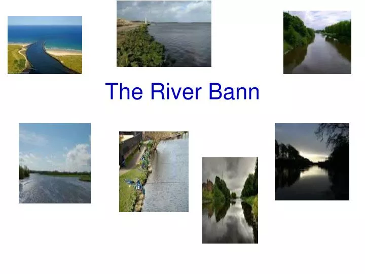 the river bann