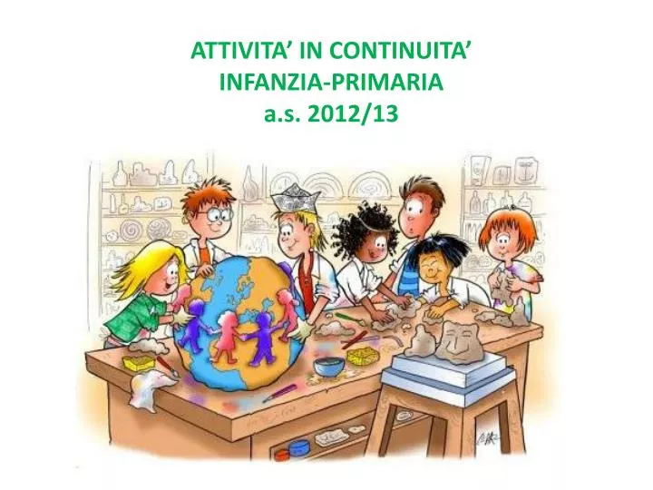 attivita in continuita infanzia primaria a s 2012 13