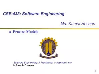 CSE-433: Software Engineering 					 Md. Kamal Hossen