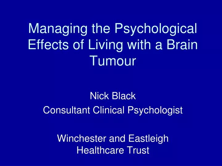 managing the psychological effects of living with a brain tumour