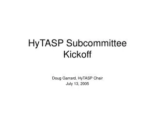 HyTASP Subcommittee Kickoff