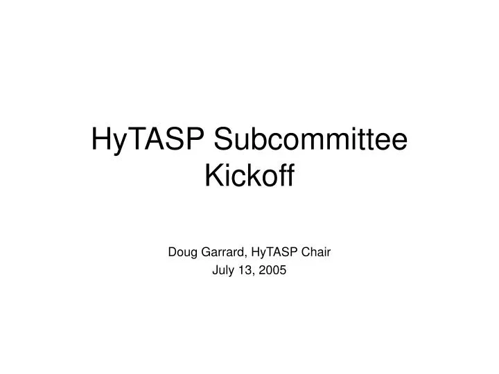 hytasp subcommittee kickoff