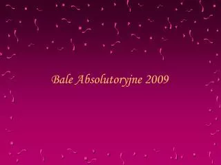 bale absolutoryjne 2009