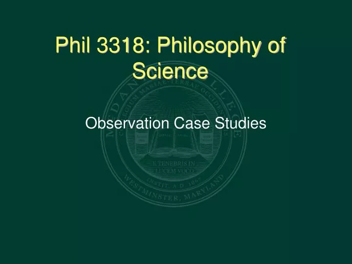 phil 3318 philosophy of science