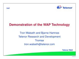 Demonstration of the WAP Technology
