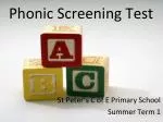 Phonic Screening Test - slide 1