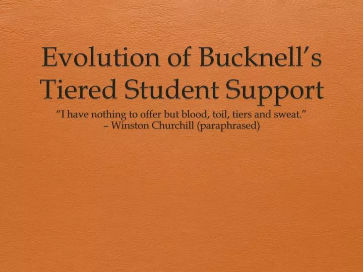 evolution of bucknell s tiered student support