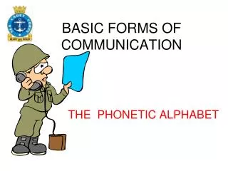 BASIC FORMS OF COMMUNICATION