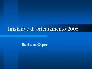 iniziative di orientamento 2006