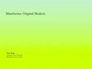 Manchester. Original Modern.