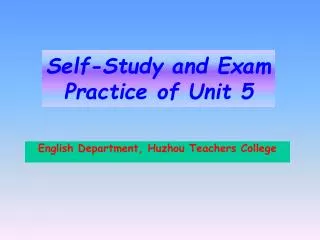 self study and exam practice of unit 5