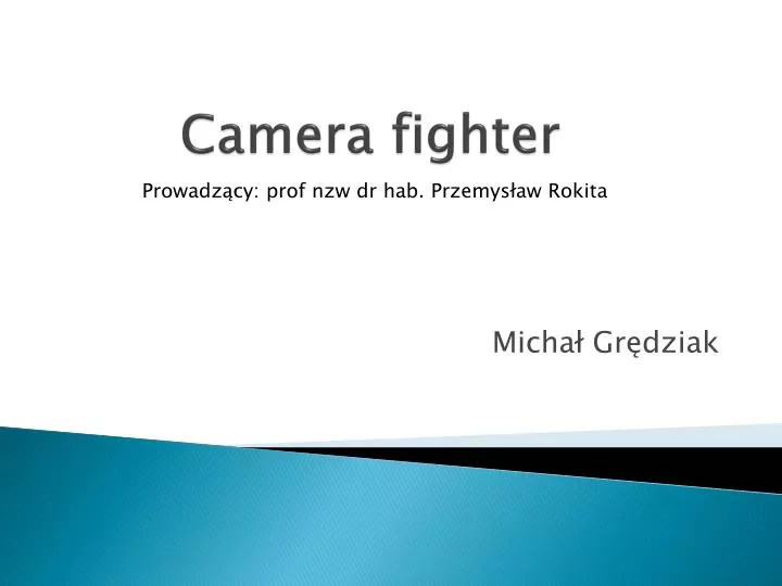 camera fighter