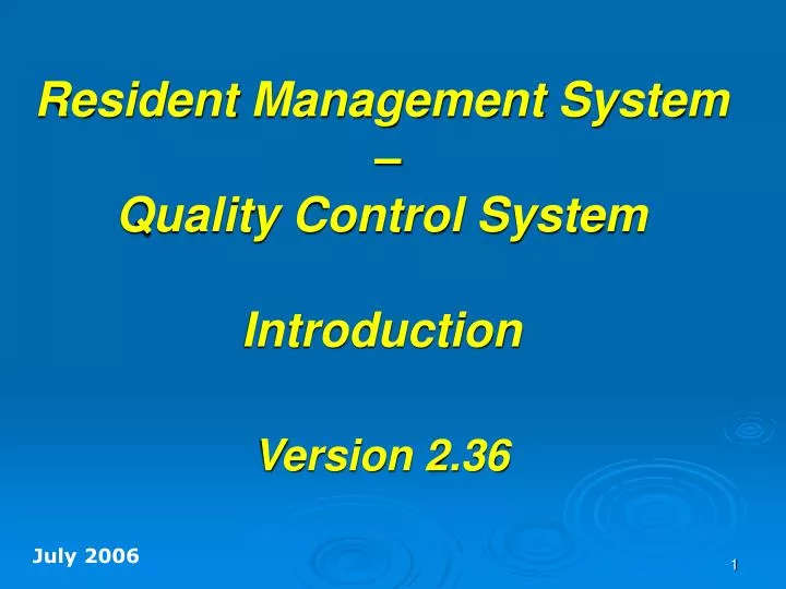 resident management system quality control system introduction version 2 36