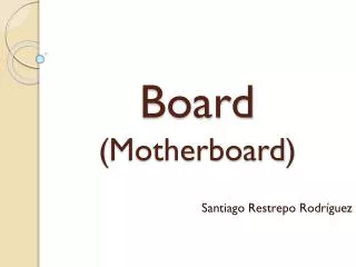 board motherboard