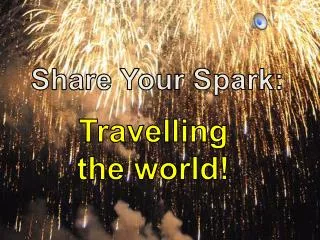 Share Your Spark: