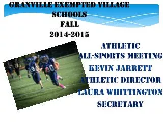 Granville Exempted Village Schools Fall 2014-2015