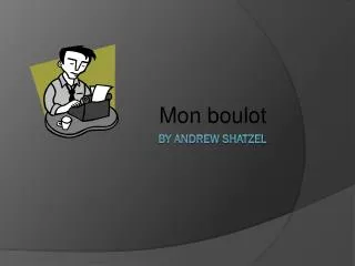 mon boulot