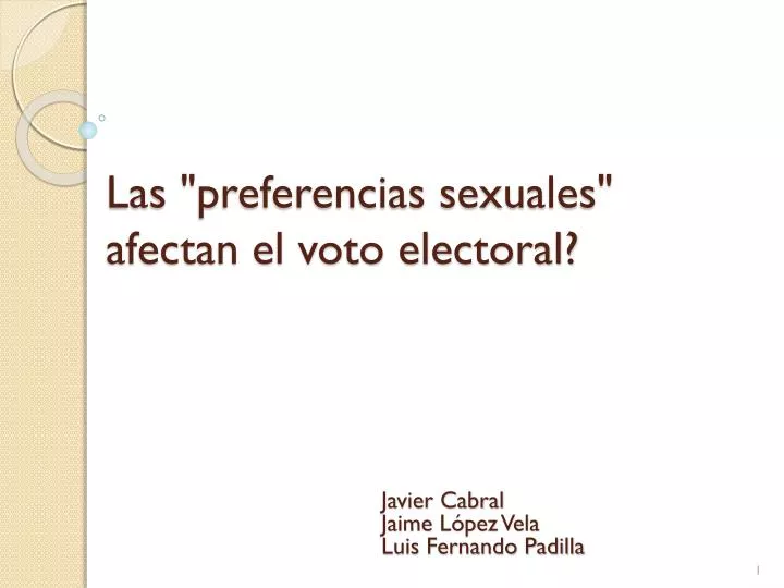 las preferencias sexuales afectan el voto electoral