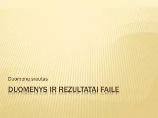 duomen srautas