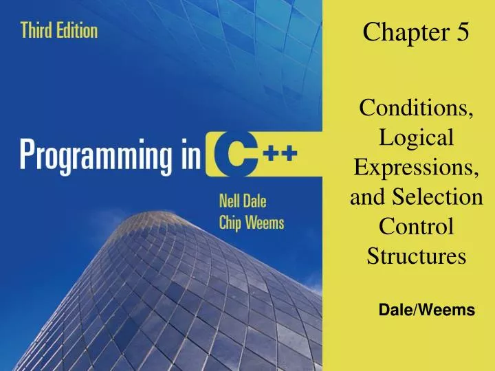 chapter 5 conditions logical expressions and selection control structures