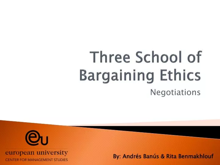 three school of bargaining ethics