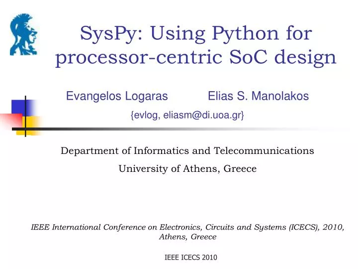 syspy using python for processor centric soc design
