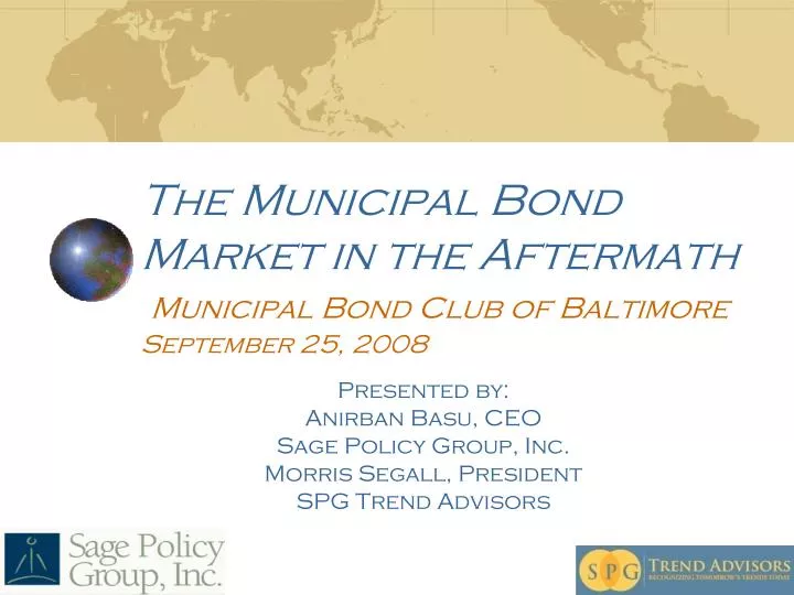 the municipal bond market in the aftermath municipal bond club of baltimore september 25 2008