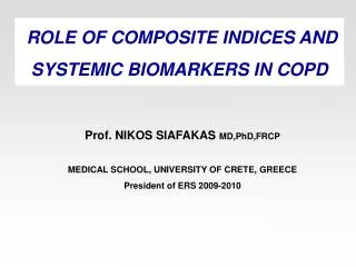 ROLE OF COMPOSITE INDICES AND SYSTEMIC BIOMARKERS IN COPD