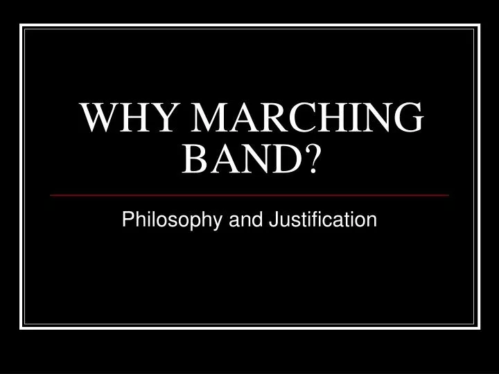 why marching band
