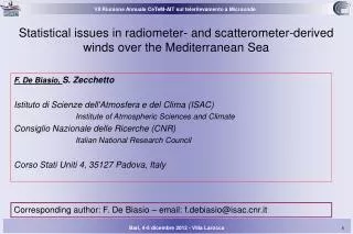 Statistical issues in radiometer- and scatterometer-derived winds over the Mediterranean Sea