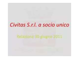 civitas s r l a socio unico