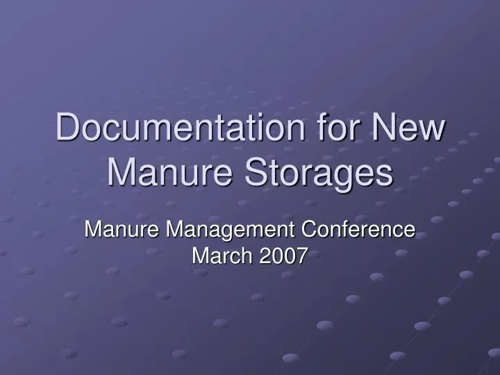 documentation for new manure storages