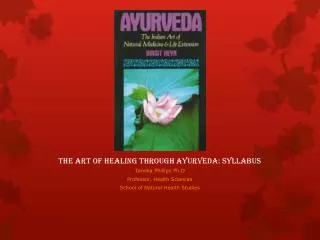 The art of healing through Ayurveda: syllabus