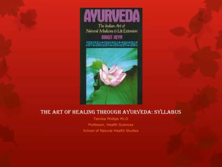 the art of healing through ayurveda syllabus