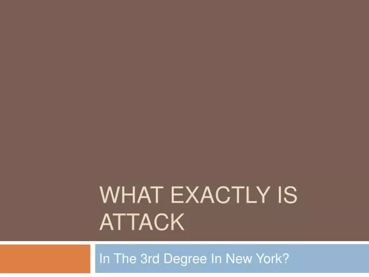 what exactly is attack