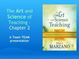 The Art and Science of Teaching - Chapter 2