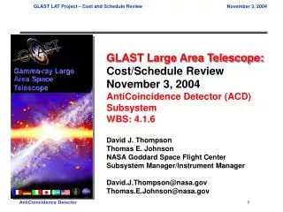 GLAST Large Area Telescope: Cost/Schedule Review November 3, 2004