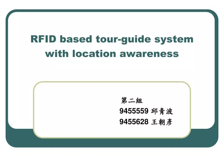rfid based tour guide system with location awareness