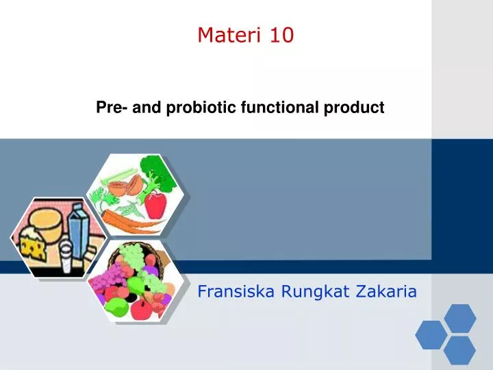 pre and probiotic functional product